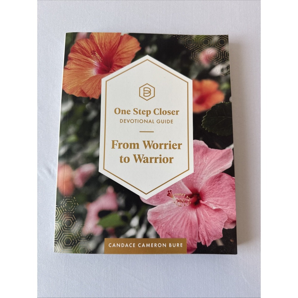 Candace Cameron Bure From Worrier to Warrior Devotional Guide DaySpring New